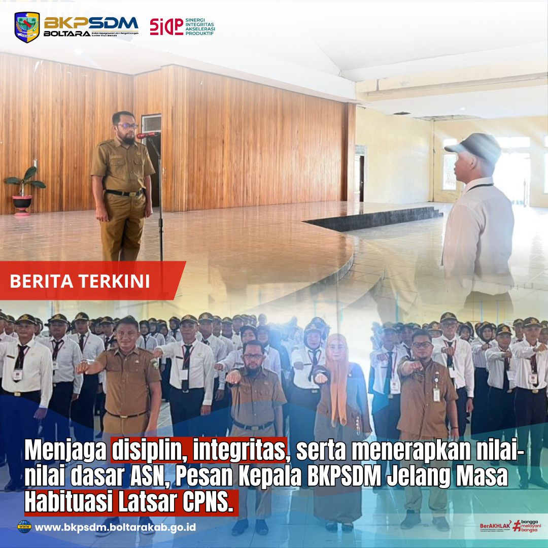 Menjaga Disiplin, Integritas, Serta Menerapkan Nilai-nilai Dasar ASN, Pesan Kepala BKPSDM Jelang Masa Habituasi Latsar CPNS.