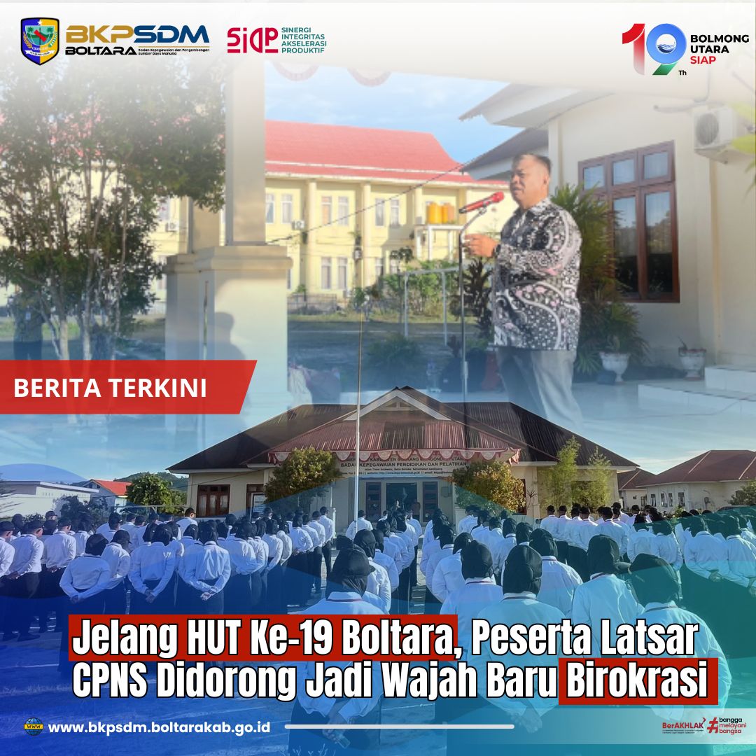 Jelang HUT Ke-19 Boltara, Peserta Latsar CPNS Didorong Jadi Wajah Baru Birokrasi