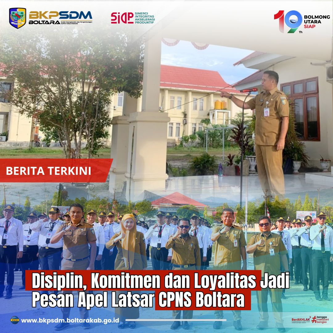 Disiplin, Komitmen Dan Loyalitas Jadi Pesan Apel Latsar CPNS Boltara
